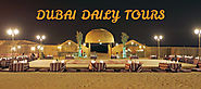 Dubai excursions at special selective places
