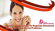 Natural Supplements To Regulate Menstrual Cycle And Treat Period Problems