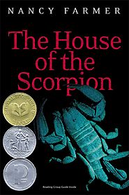 The House of the Scorpion by Nancy Farmer