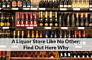 A Liquor Store Like No Other; Find Out Here Why