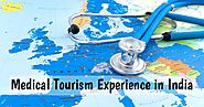 Medical Tourism Experience in India -Help Traveler Online