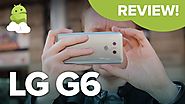 LG G6 Review: The Verdict On LG's 2017 Flagship!