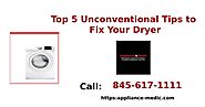 Top 5 Unconventional Tips to Fix Your Dryer