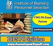 IBPS PO Syllabus 2017–18 | Download CWE PO Topic Wise Exams Pattern PDF