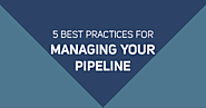 Sales Pipeline Management: 5 Best Practices to Boost Revenue