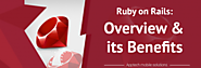 Ruby on Rails Overview and Benefits