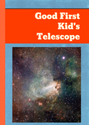 Good First Kid's Telescope