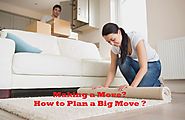 Plan Moving Tips - Making a Move? How to Plan a Big Move in Toronto ?
