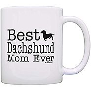 Dog Lover Gifts Best Dachshund Mom Ever Animal Pet Owner Rescue Gift Coffee Mug Tea Cup White