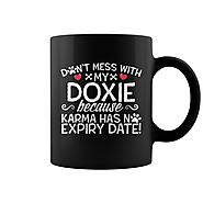 Dont Mess With My Doxie Because Karma Has No Expiry Date Dog Coffee Mug