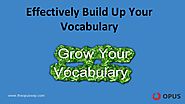 The Opusway- Effectively Build up Your Vocabulary
