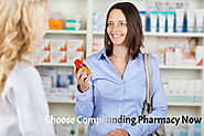 Choose Drug Compounding Now