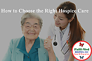 How to Choose the Right Hospice Care
