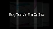 Buy Tenvir-Em Online