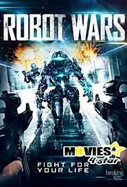 Download Robot Wars 2017 HDrip Movie Online