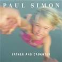 'FATHER AND DAUGHTER' (PAUL SIMON)