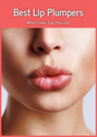 Best Lip Plumpers: Which Ones Top The List?