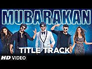 Mubarakan Title Song (Video) | Anil Kapoor | Arjun Kapoor | Ileana D’Cruz | Athiya Shetty