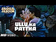 Ullu Ka Pattha Video Song | Jagga Jasoos | Ranbir Katrina | Pritam Amitabh B Arijit Singh (Girls Hot Dance)