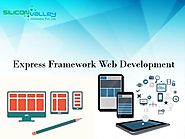 Outsource Express Framework Development Services | Hire Dedicated Express Framework Developers - SiliconValley