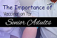 The Importance of Vaccination for Senior Adults