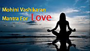 Mohini Mantra for Love of Girl and Boy - Vashikaran Puja Vidhi For Love