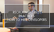 How to Recruit Developers | Recruitment Best Practices