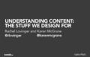 Understanding Content: The Stuff We Design For