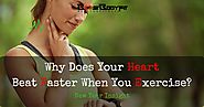 Why Does Your Heart Beat Faster When You Exercise? (New Year Insights)