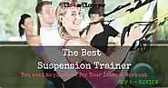 Top 5 Best Suspension Trainer You Need to Purchase For Your Intense Workouts