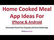Home Cooked Meals App: Food Network Solution by RORExpertsIndia