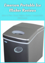 Emerson Portable Ice Maker Reviews: And A Few Other Highly Rated Comparable Machines!