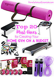 20 Must-Haves for Your Home Gym on a Budget - Home Workout Essentials