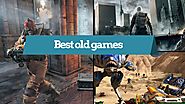 Best old games on pc that still worth of playing