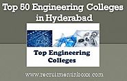 Top 50 Engineering Colleges in Hyderabad