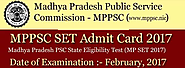 MPPSC SET Admit Card 2017 - Download MPPSC SET Hall Ticket at mppsc.nic.in