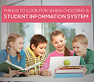 Things to Look for When Choosing a Student Information System