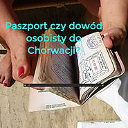 Paszport czy dowód osobisty do Chorwacji? by Croatia holidays
