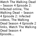 ((Watch!!) The Walking Dead Season 4 Episode 2 - Infected