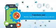 Internet of Things (IoT) Transforming Mobile App Industry
