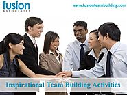 Inspirational Team Building Activities-Fusionteambuilding