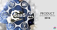 Major Trends for SaaS Product Development in 2018