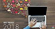The 6 Most Important SEO Trends to Watch in 2018