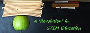 A "Revolution" in STEM Education, James