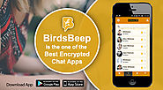 Why BirdsBeep is the one of the Best Encrypted Chat Apps for you