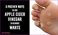 3 Proven Ways to Use Apple Cider Vinegar to Remove Warts Naturally