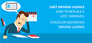 Replace a Lost, Damaged, Stolen or Destroyed Driving Licence
