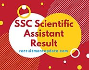 SSC Scientific Assistant Result