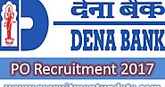 Dena Bank PO Recruitment