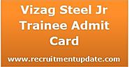 Vizag Steel Jr Trainee Admit Card